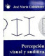 PERCEPCION VISUAL Y AUDITIVA