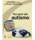 PORVENIR DEL AUTISMO. Judith Miller y otros con Rosine y Robert Lefont