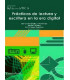 PR&Aacute;CTICAS DE LECTURA Y ESCRITURA EN LA ERA D&Iacute;GITAL.