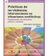 PR&Aacute;CTICAS DE NO-VIOLENCIA. INTERVENCIONES EN SITUACIONES CONFLICTIVAS