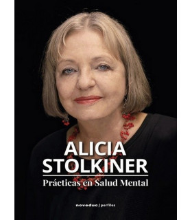 PRÁCTICAS EN SALUD MENTAL. ALICIA STOLKINER 9789875388420 Noveduc 26,60 €