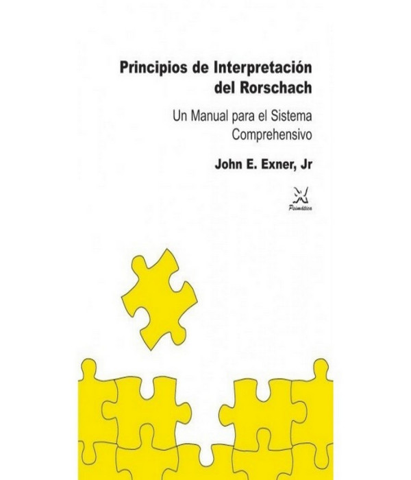 PRINCIPIOS DE INTERPRETACI&Oacute;N DEL RORSCHACH. Un manual para el sistema comprehensivo 9788488909136 Psim&aacute;tica Editorial 31,35&nbsp;&euro;