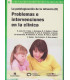 PROBLEMAS E INTERVENCIONES EN LA CL&Iacute;NICA