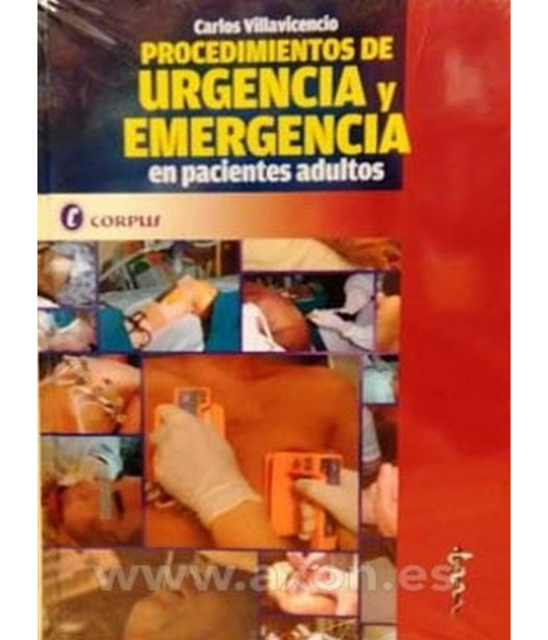 PROCEDIMIENTOS DE URGENCIA Y EMERGENCIA EN PACIENTES ADULTOS 9789871860302 CORPUS 68,40 €