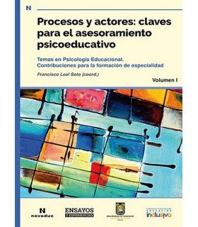 PROCESOS Y ACTORES: CLAVES PARA EL ASESORAMIENTO PSICOEDUCATIVO 9789875385856 Noveduc 28,50&nbsp;&euro;