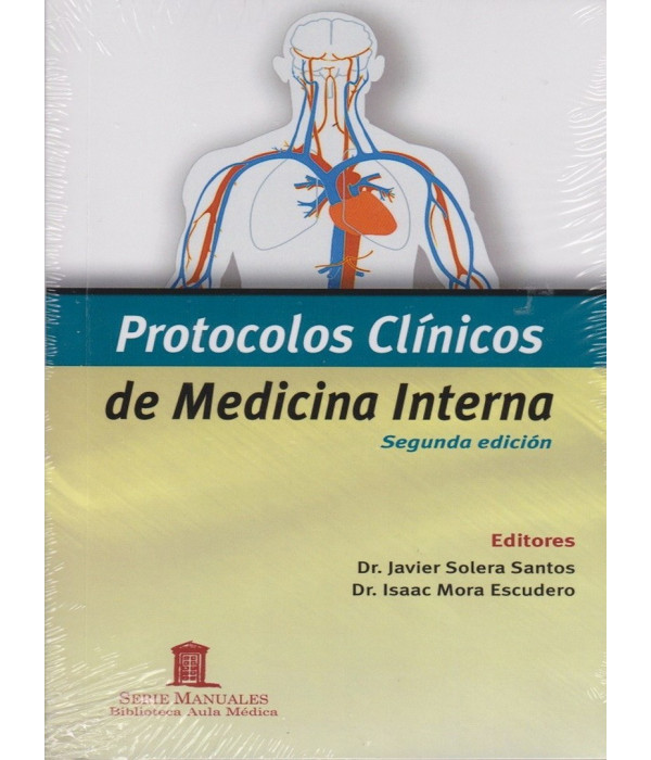 PROTOCOLOS CL&Iacute;NICOS DE MEDICINA INTERNA. Segunda Edici&oacute;n 9788478856718 AULA M&Eacute;DICA 28,50&nbsp;&euro;