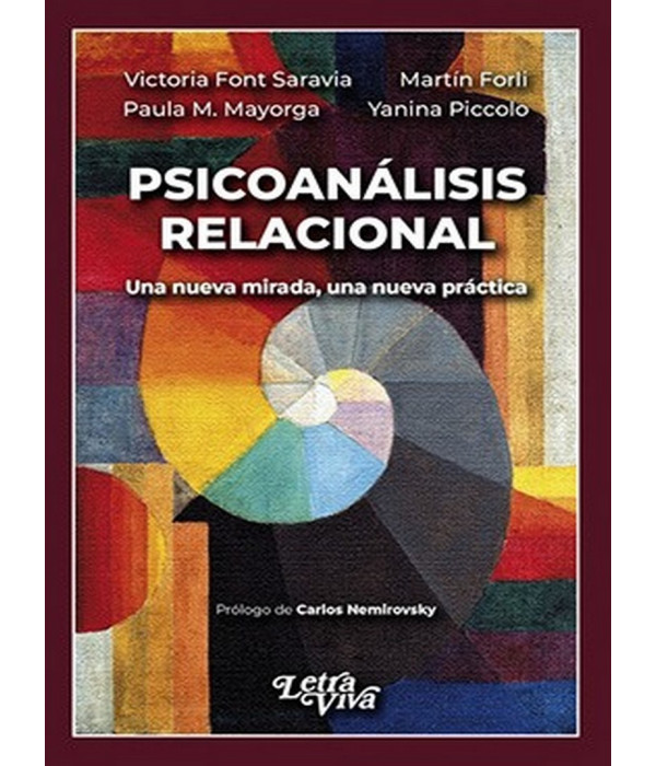 PSICOAN&Aacute;LISIS RELACIONAL. Una nueva mirada, una nueva pr&aacute;ctica 9789506499419 Letra Viva 32,30&nbsp;&euro;
