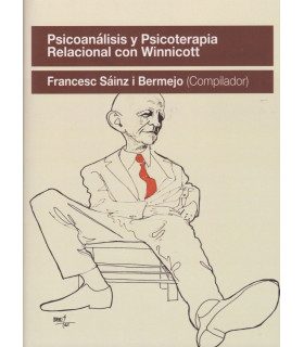 PSICOANÁLISIS Y PSICOTERAPIA RELACIONAL CON WINNICOTT 9788412014570 Ágora Relacional 17,10 €