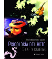 PSICOLOG&Iacute;A DEL ARTE. Crear y cambiar