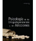 PSICOLOG&Iacute;A DE LAS DROGODEPENDENCIAS Y LAS ADICCIONES