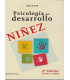 PSICOLOG&Iacute;A DEL DESARROLLO EN LA NI&Ntilde;EZ. 2&ordm; EDICI&Oacute;N REVISADA Y AMPLIADA.