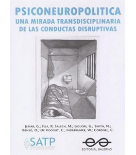 PSICONEUROPOLÍTICA una mirada transdisciplinaria de las conductas disruptivas 9789879083581 Salerno Editorial 26,60 €