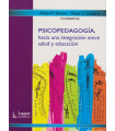 PSICOPEDAGOGÍA, hacia una integración entre salud y educación