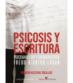 PSICOSIS Y ESCRITURA. Psicoan&aacute;lisis y Hermen&eacute;utica. Freud - Ricoeur - Lacan