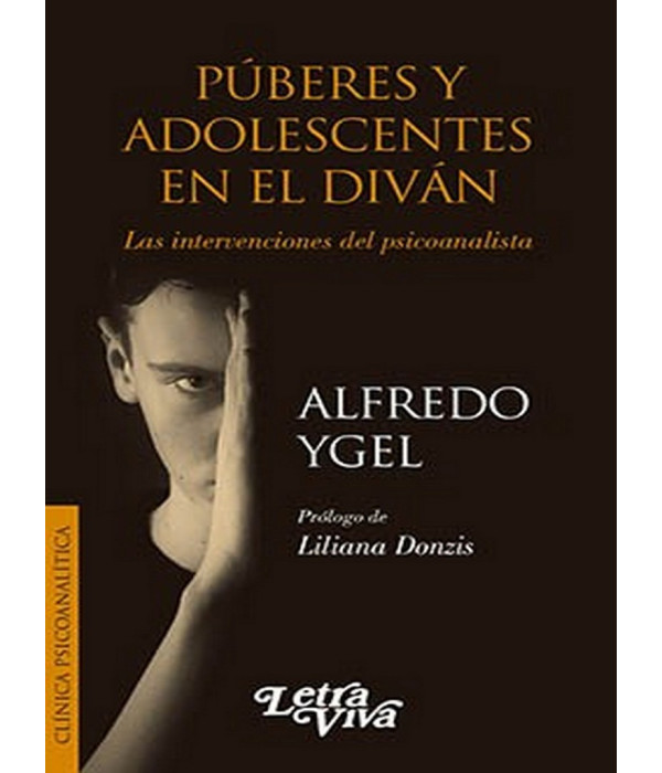 P&Uacute;BERES Y ADOLESCENTES EN EL DIV&Aacute;N. Las intervenciones del psicoanalista 9789506499433 Letra Viva 17,10&nbsp;&euro;