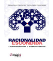 RACIONALIDAD ESCONDIDA. La generalización en la matemática escolar