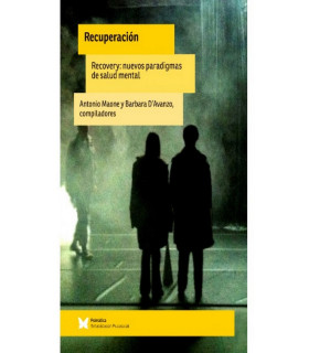 RECUPERACIÓN/RECOVERY. Nuevos paradigmas de salud mental 9788488909565 Psimática Editorial 26,60 €