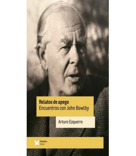 Relatos de apego: encuentros con John Bowlby 9788488909909 Psimática Editorial 19,00 €