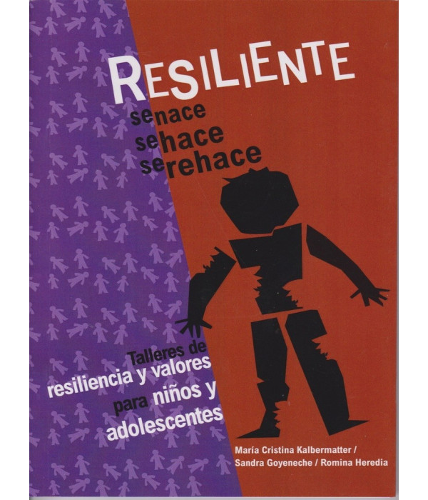 RESILIENTE. Se nace. Se hace. Se rehace. 9789875910562 Brujas Editorial 18,05 €