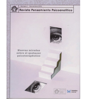 REVISTA PENSAMIENTO PSICOANALÍTICO Nº 1 Nuevas miradas sobre el quehacer psicoterapéutico Psimática Editorial 16,15 €