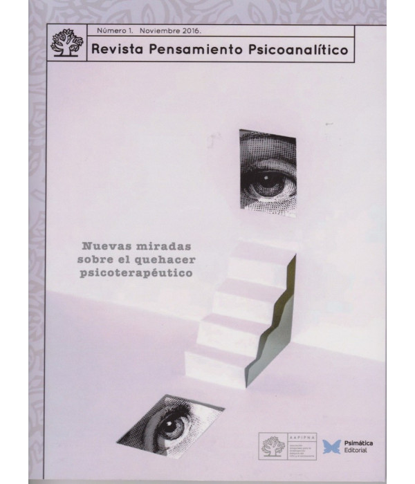 REVISTA PENSAMIENTO PSICOANAL&Iacute;TICO N&ordm; 1 Nuevas miradas sobre el quehacer psicoterap&eacute;utico Psim&aacute;tica Editorial 16,15&nbsp;&euro;