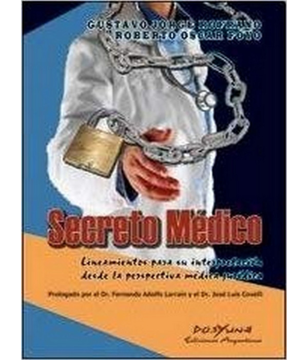 SECRETO M&Eacute;DICO 9789871573165 DOS Y UNA 47,50&nbsp;&euro;