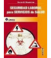 SEGURIDAD LABORAL PARA SERVICIOS DE SALUD