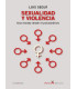SEXUALIDAD Y VIOLENCIA. Una mirada desde el psicoan&aacute;lisis