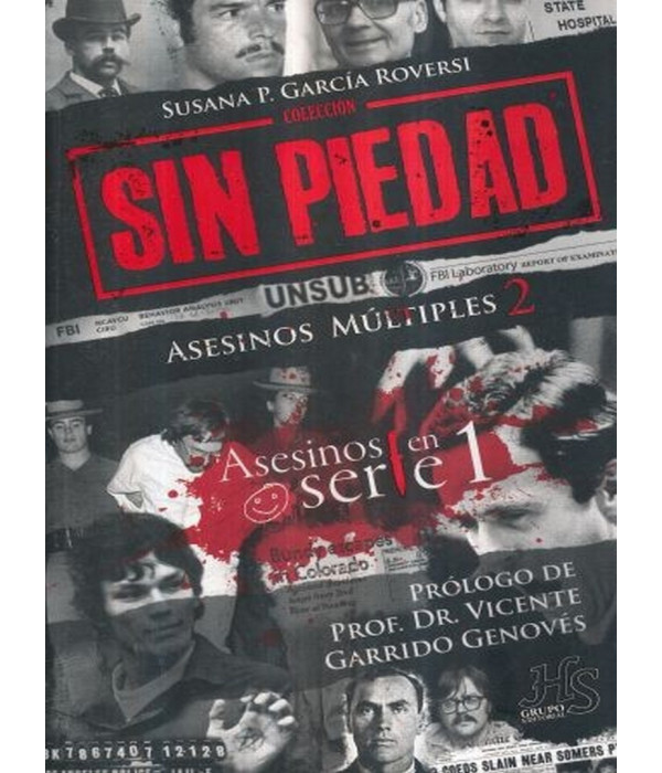 SIN PIEDAD. ASESINOS M&Uacute;LTIPLES 2 978-987-26342-2-3 30,40&nbsp;&euro;