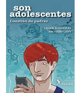 SON ADOLESCENTES. Cuesti&oacute;n de padres 9789876499835 Polemos Editorial 28,50&nbsp;&euro;