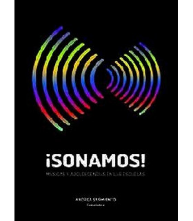 &iexcl;SONAMOS! M&Uacute;SICAS Y ADOLESCENCIAS EN LAS ESCUELAS. 978-987-760-085-9 Brujas Editorial 22,80&nbsp;&euro;