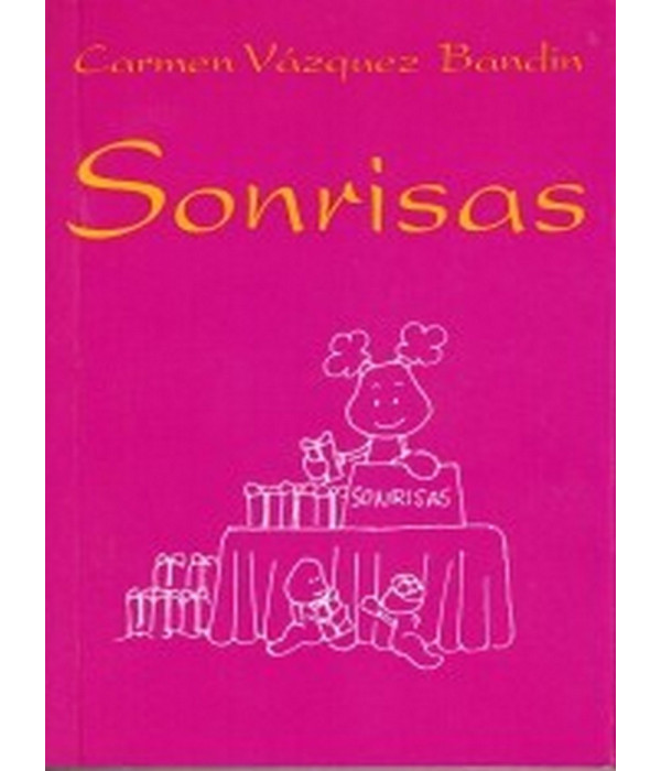 SONRISAS 9788460986560 ASOCIACI&Oacute;N CULTURAL LOS LIBROS DEL CTP 6,65&nbsp;&euro;