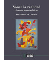 SO&Ntilde;AR LA REALIDAD. Ensayos psicoanal&iacute;ticos