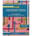 TAREAS INTERSESIONES Y COTIDIANIDAD EN TERAPIA COGNITIVO  CONDUCTUAL. Manual integrado para terapeutas y acompa&ntilde;antes
