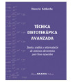 TÉCNICA DIETOTERÁPICA AVANZADA. PACK- (INCLUYE RECETARIO)
