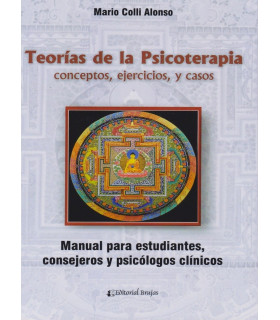 TEORÍAS DE LAS PSICOTERAPIAS: CONCEPTOS, EJERCICIOS Y CASOS. Manual para estudiantes y psicólogos clínicos 9789877602104 Brujas Editorial 31,35 €