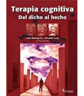 TERAPIA COGNITIVA. Del dicho al hecho 9789876490740 Polemos Editorial 41,50&nbsp;&euro;
