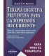 TERAPIA COGNITIVA PREVENTIVA PARA LA DEPRESI&Oacute;N RECURRENTE. Hacia tratamientos con beneficios duraderos