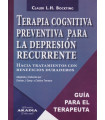 TERAPIA COGNITIVA PREVENTIVA PARA LA DEPRESI&Oacute;N RECURRENTE. Hacia tratamientos con beneficios duraderos