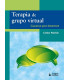 TERAPIA DE GRUPO VIRTUAL. Curarse por internet