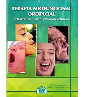TERAPIA MIOFUNCIONAL OROFACIAL. Actualizaci&oacute;n y nuevos campos de actuaci&oacute;n (Lenguaje, Comunicaci&oacute;n y Logopedia) 849727735X EOS 16,96&nbsp;&euro;