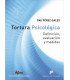 Tortura psicol&oacute;gica  Definici&oacute;n, evaluaci&oacute;n y medidas