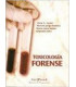 TOXICOLOG&Iacute;A FORENSE