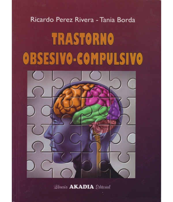 TRASTORNO OBSESIVO-COMPULSIVO 9789875703209 Akadia 45,60&nbsp;&euro;