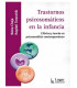 TRASTORNOS PSICOSOM&Aacute;TICOS EN LA INFANCIA. Cl&iacute;nica y teor&iacute;a en psicoan&aacute;lisis contempor&aacute;neo.