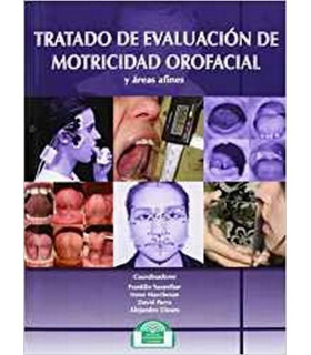 TRATADO DE EVALUACI&Oacute;N DE MOTRICIDAD OROFACIAL Y &Aacute;REAS AFINES 9788497275128 EOS 27,93&nbsp;&euro;