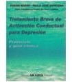 Tratamiento breve de activaci&oacute;n conductual para la depresi&oacute;n. Protocolo y gu&iacute;a cl&iacute;nica