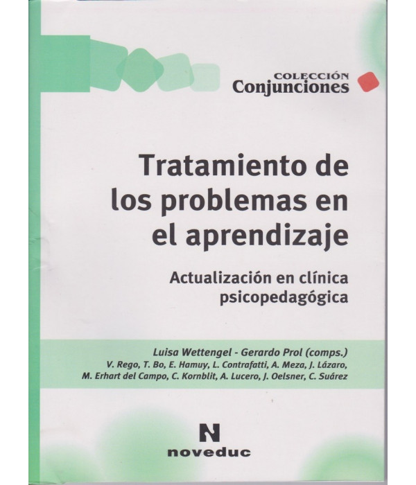 TRATAMIENTO DE LOS PROBLEMAS EN EL APRENDIZAJE. 9789875381632 Noveduc 23,75&nbsp;&euro;
