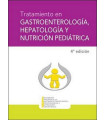 Tratamiento en gastroenterolog&iacute;a, hepatolog&iacute;a y nutrici&oacute;n pedi&aacute;trica (4&ordf; Edici&oacute;n)
