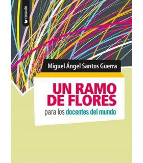 Un ramo de flores: para los maestros del mundo 9789877710106 Homo Sapiens 23,75 €